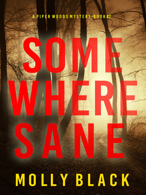 Title details for Somewhere Sane by Molly Black - Available